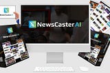 What is NewsCaster Ai? NewsCaster Review