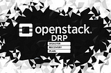 Ensuring Business Continuity with an OpenStack Disaster Recovery Plan