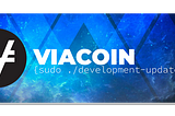 Viacoin Development Update — 06/2019