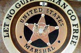 It’s Time For US Marshals To Get On the Hunt