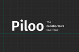 Piloo — The Collaborative CAD