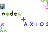 How To Use Axios with NodeJs?