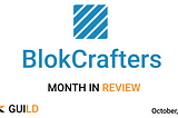 WAX Guild — BlokCrafters Month of October Development Overview