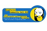 DeepPavlov Community Call #15