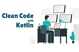 Kotlin’de Extension Fonksiyonlar: Clean Code İçin Sihirli Dokunuş