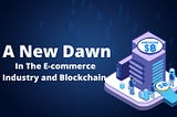 VIMSQUARE: A New Dawn In The E-Commerce Industry And Blockchain