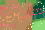 Laura K Plays 11: Legend of Mana
