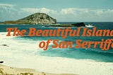 The Beautiful Island of San Serriffe