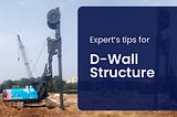 Enhancing Durability and Longevity in D-Wall Structures