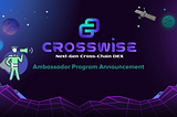 Announcing the Crosswise.Finance Ambassador Program — Represent us and earn Rewards!
