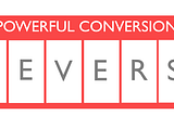 8 powerful levers for conversion rate optimisation
