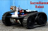 How to Make DIY ESP32 Cam Surveillance Robot