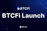 BTCFi 공식 출시