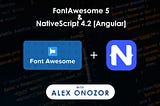 FontAwesome 5 and NativeScript 4.2 Angular]