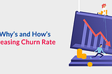 All your questions & the answers for the Churn Rate