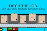 DITCH THE JOB 5 DAY CHALLENGE