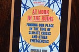 At Work In The Ruins