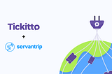 Europe’s leading travel B2B hub for activities, ticketing & ground transportation chooses Tickitto…