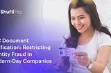 KYC Document Verification — Restricting ID Fraud in Modern-Day Companies