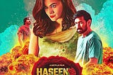 Haseen Dillruba: When intensity of love transcends the sanity of life