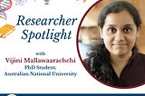 Researcher Spotlight: An Interview With Vijini Mallawaarachchi