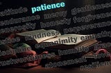 20 words of character qualities, against background of an open Bible, with ‘patience’ highlighted