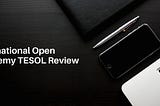 International Open Academy TESOL Review