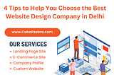 4 Tips to Help You Choose the Best Website Design Company in Delhi