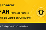 FAR (Farmland) Will Be Listed on CoinBene