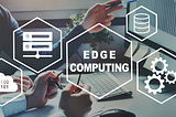 Edge Computing