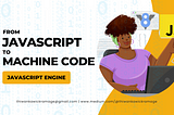 JavaScript to Machine Code