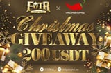 FOTA x Chilli Padi — Christmas comes early this year with a 200 USDT airdrop!
