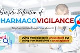 Study Pharmacovigilance in simple definition and explanation