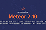 New Meteor.js 2.10 and the Async Tracker Feature