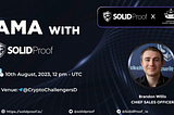 SolidProof x Crypto Challengers AMA Recap