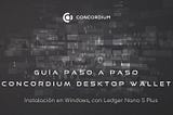 GUÍA PASO A PASO DE CONCORDIUM DESKTOP WALLET