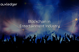 Blockchain in Entertainment Industry