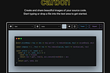 5 Tools to Turn Your Code into Beautiful Visuals for Sharing