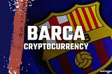 FC Barcelona Releases Its Cryptocurrency