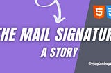 The Mail Signature: A Story