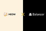 Enhanced Stable Yeild for DeFi: Meow Protocol Partners With Balancer