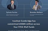 Announcing Ivanhoé Cambridge’s US$85 Million Investment Across Four Fifth Wall Funds as It Becomes…