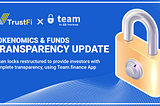 TrustFi Announcing Token Locks and Transparency Details