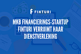 Finturi verruimt haar dienstverlening