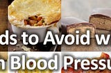 8 High Blood Pressure Foods To Avoid
