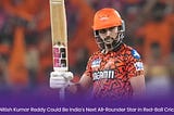 Why Nitish Kumar Reddy Could Be India’s Next All-Rounder Star in Red-Ball Cricket