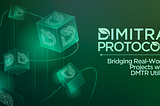 Dimitra Protocol: Bridging Real-World Projects with DMTR Utility