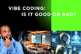 Vibe Coding Is Hurting The Industry