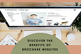 Unlocking the Power of Brochure Websites: A Comprehensive Guide