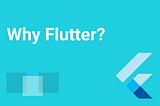Why Flutter? from:wisnuwiry.my.id